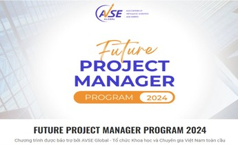 Dự án phát triển nhân tài Future Project Manager _ Tổ chức Khoa học và Chuyên gia Việt Nam toàn cầu